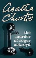 The murder
              of Roger Ackroyd