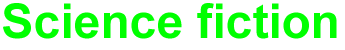 Science fiction